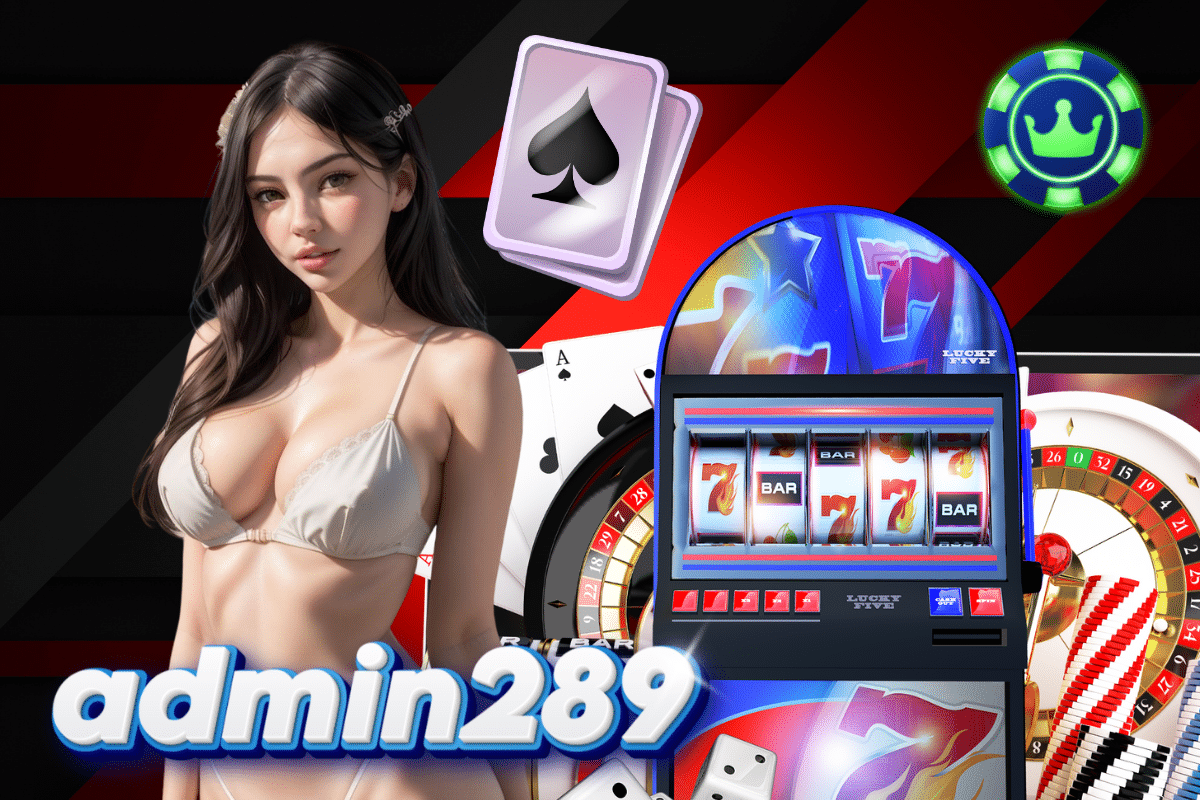 admin289 สล็อต
